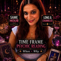 When Will It Happen? Same Hour Exact Time Frame Psychic Reading, Timing Prediction